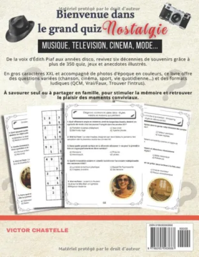 Le Grand Quiz Nostalgie pour seniors - illustré en couleurs - La France des années 30 à 90: +350 quiz, jeux et photos d’époque en gros caractères XXL pour faire revivre les souvenirs en s'amusant
